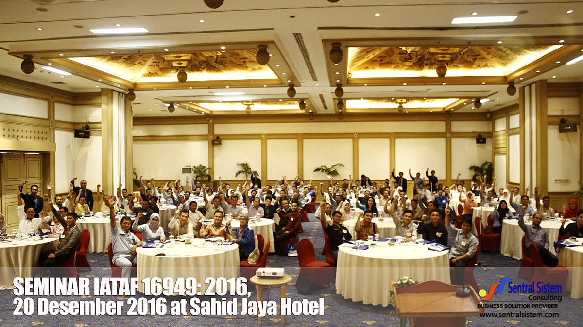 Seminar IATF 16949:2016 Sentral Sistem Consulting