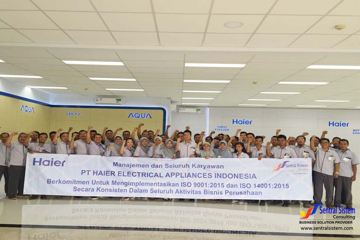 Konsultasi ISO 9001:2015 & ISO 14001:2015 PT  Haier Electrical Appliances Indonesia Januari 2017