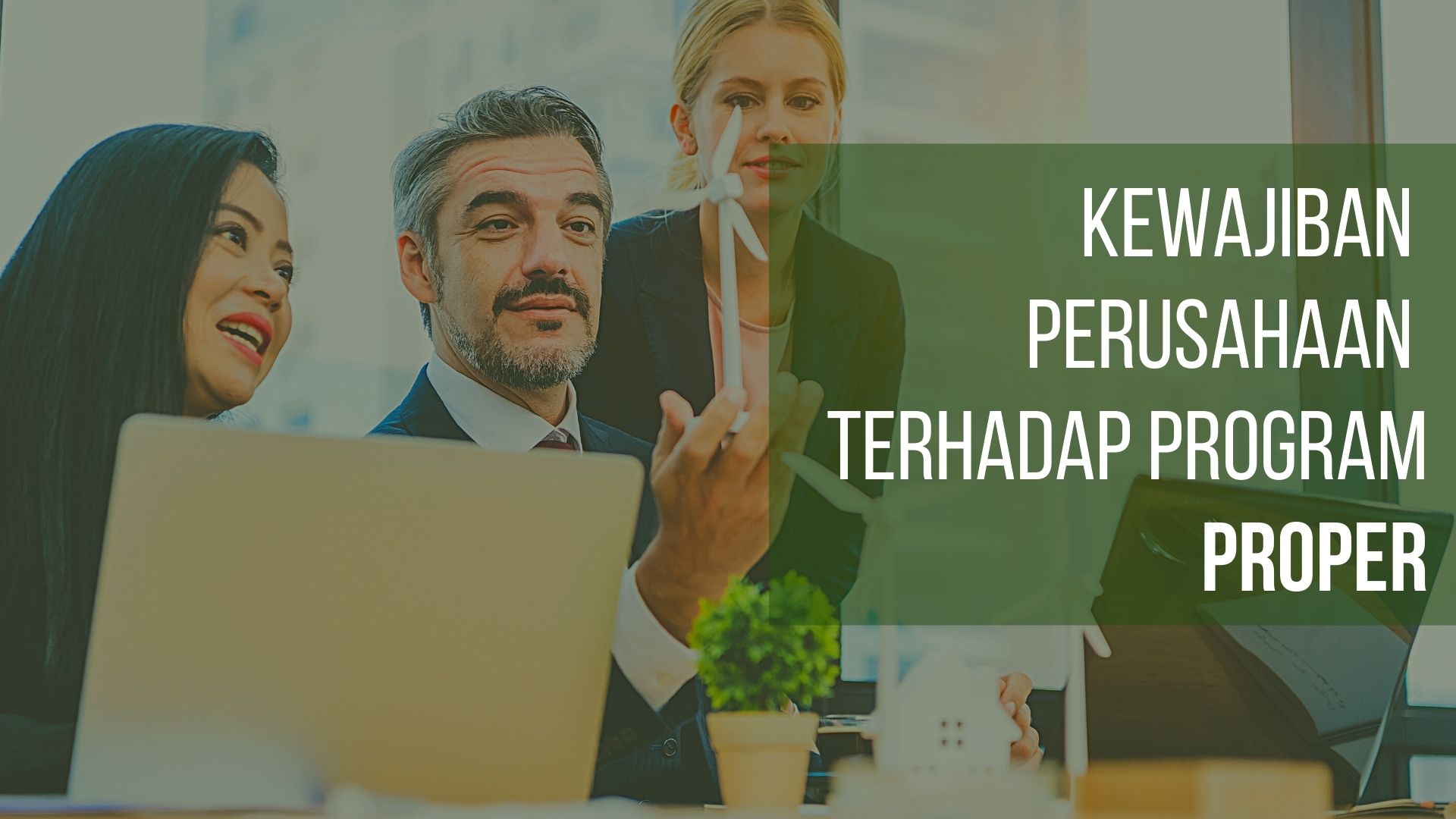 KEWAJIBAN PERUSAHAAN TERHADAP PROGRAM PROPER